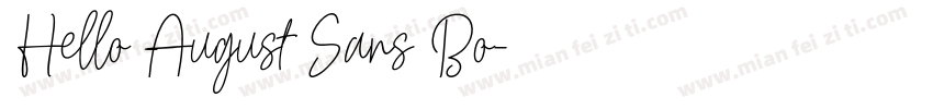Hello August Sans Bo字体转换